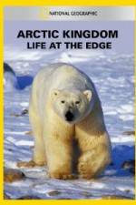 Watch National Geographic Arctic Kingdom: Life at the Edge Sockshare