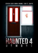 Watch Haunted 4: Demons Sockshare