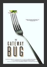 Watch The Gateway Bug Sockshare
