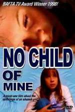 Watch No Child of Mine Sockshare