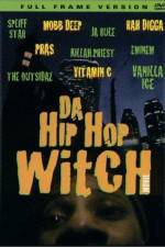 Watch Da Hip Hop Witch Sockshare