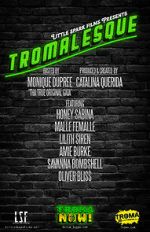 Watch Tromalesque A Tribute to 50 Years of Troma (TV Special 2024) Sockshare