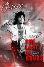 Watch The Last 24 Hours: Prince Sockshare