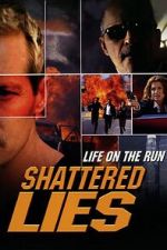 Watch Shattered Lies Sockshare