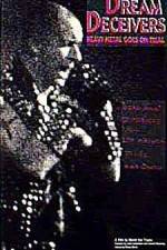 Watch Dream Deceivers The Story Behind James Vance vs Judas Priest Sockshare