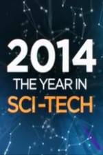 Watch 2014: The Year in Sci-Tech Sockshare