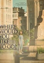 Watch Where Would You Like to Go? Sockshare