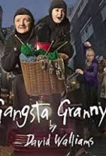 Watch Gangsta Granny Strikes Again! Sockshare