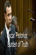 Watch Oscar Pistorius Burden of Truth Sockshare
