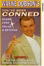 Watch Wayne Dobson - Youve Been Conned Sockshare