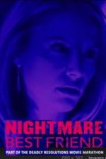 Watch Nightmare Best Friend Sockshare