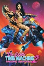Watch The Exotic Time Machine II: Forbidden Encounters Sockshare