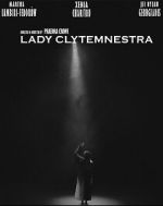 Watch Lady Clytemnestra (Short 2023) Sockshare