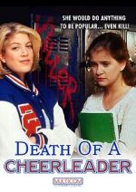 Watch Death of a Cheerleader Sockshare