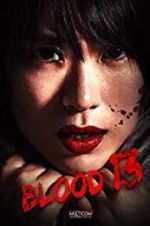 Watch Blood 13 Sockshare
