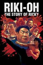 Watch Riki-Oh: The Story of Ricky Sockshare