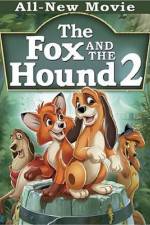 Watch The Fox and the Hound 2 Sockshare