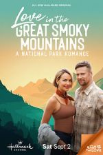 Watch Love in the Great Smoky Mountains: A National Park Romance Sockshare