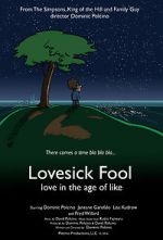 Watch Lovesick Fool - Love in the Age of Like Sockshare
