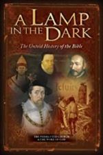 Watch A Lamp in the Dark: The Untold History of the Bible Sockshare
