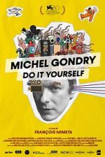 Watch Michel Gondry: Do it Yourself! Sockshare