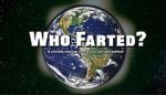 Watch Who Farted? Sockshare