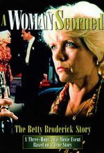 Watch A Woman Scorned: The Betty Broderick Story Sockshare