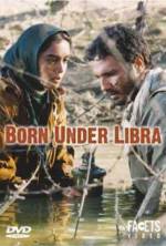 Watch Born Under Libra Sockshare
