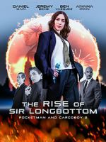 Watch The Rise of Sir Longbottom Sockshare