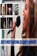 Watch Most Shocking Celebrity Moments 2013 Sockshare