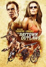 Watch The Baytown Outlaws Sockshare