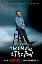 Watch Mike Birbiglia: The Old Man and the Pool (TV Special 2023) Sockshare