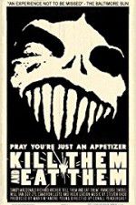 Watch Kill Them and Eat Them Sockshare