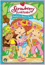 Watch Strawberry Shortcake: Seaberry Beach Party Sockshare