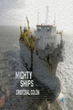 Watch Discovery Channel Mighty Ships Cristobal Colon Sockshare