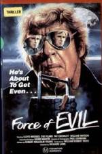 Watch The Force of Evil Sockshare