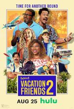 Watch Vacation Friends 2 Sockshare