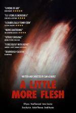 Watch A Little More Flesh Sockshare