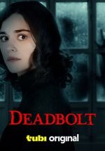Watch Deadbolt Sockshare