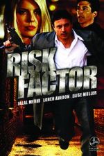 Watch Risk Factor Sockshare