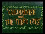 Watch Goldimouse and the Three Cats (Short 1960) Sockshare