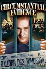 Watch Circumstantial Evidence Sockshare
