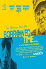 Watch Borrowed Time Sockshare