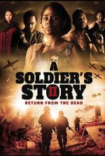 Watch A Soldier\'s Story 2: Return from the Dead Sockshare