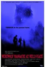 Watch Werewolf Massacre at Hell\'s Gate Sockshare