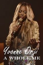 Watch Yvonne Orji: A Whole Me (TV Special 2022) Sockshare
