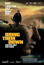 Watch Bring Them Down Sockshare