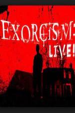Watch Exorcism: Live! Sockshare