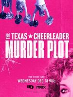 Watch The Texas Cheerleader Murder Plot Sockshare