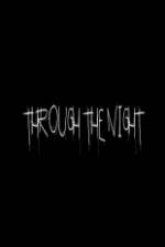 Watch Through the Night Sockshare